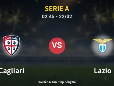 Kết Quả: Cagliari 0-0 Lazio – Highlight & Bàn Thắng | Serie A