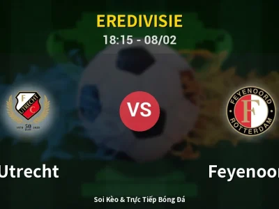 Kết Quả: Utrecht 0-1 Feyenoord – Highlight & Bàn Thắng | Eredivisie