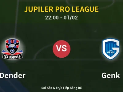 Soi Kèo Dender vs Genk – 22:00 01/02 | Nhận Định, Dự Đoán Tỷ Số
