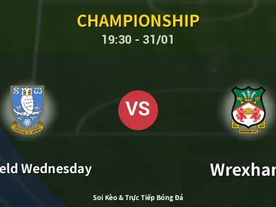 Kết Quả: Sheffield Wednesday 0-1 Wrexham – Highlight & Bàn Thắng | Championship