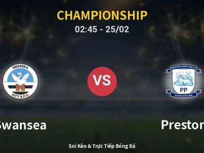 Kết Quả: Swansea 1-1 Preston – Highlight & Bàn Thắng | Championship
