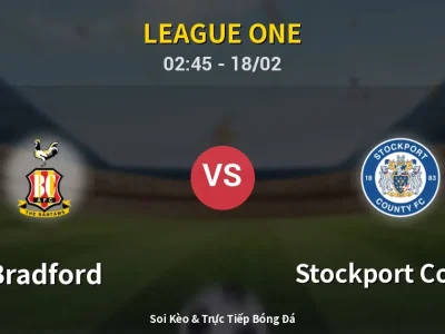 Kết Quả: Bradford 1-0 Stockport County – Highlight & Bàn Thắng | League One