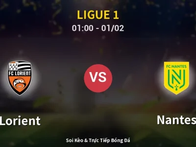 Kết Quả: Lorient 2-1 Nantes – Highlight & Bàn Thắng | Ligue 1