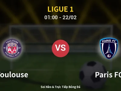 Kết Quả: Toulouse 1-1 Paris FC – Highlight & Bàn Thắng | Ligue 1