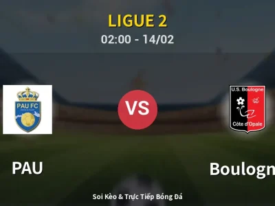 Kết Quả: PAU 1-2 Boulogne – Highlight & Bàn Thắng | Ligue 2