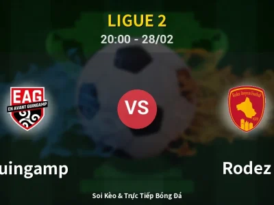 Soi Kèo Guingamp vs Rodez – 20:00 28/02 | Nhận Định, Dự Đoán Tỷ Số