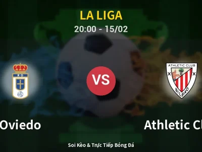 Kết Quả: Oviedo 1-2 Athletic Club – Highlight & Bàn Thắng | La Liga