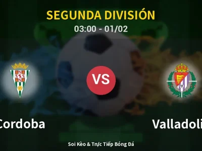 Kết Quả: Cordoba 3-1 Valladolid – Highlight & Bàn Thắng | Segunda División