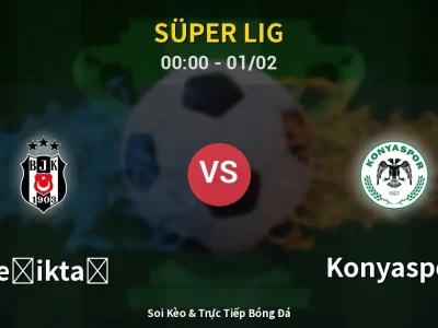 Kết Quả: Beşiktaş 2-1 Konyaspor – Highlight & Bàn Thắng | Süper Lig