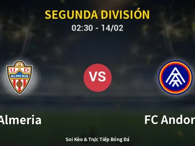 Kết Quả: Almeria 3-2 FC Andorra – Highlight & Bàn Thắng | Segunda División