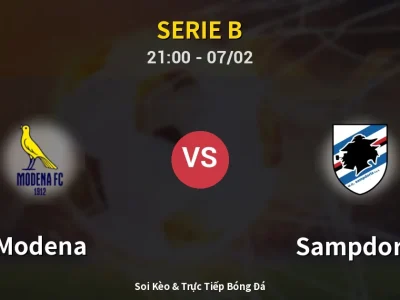 Soi Kèo Modena vs Sampdoria – 21:00 07/02 | Nhận Định, Dự Đoán Tỷ Số