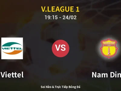Kết Quả: Viettel 1-0 Nam Dinh – Highlight & Bàn Thắng | V.League 1