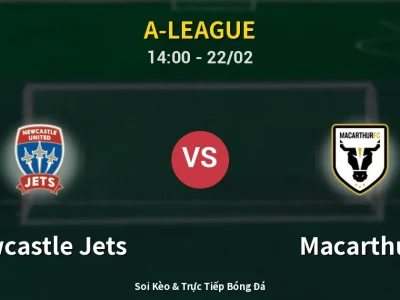 Kết Quả: Newcastle Jets 1-0 Macarthur – Highlight & Bàn Thắng | A-League