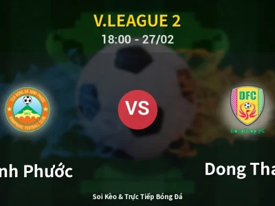 Kết Quả: Bình Phước 5-1 Dong Thap – Highlight & Bàn Thắng | V.League 2