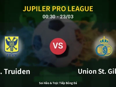 Kết Quả: St. Truiden 1-3 Union St. Gilloise – Highlight & Bàn Thắng | Jupiler Pro League