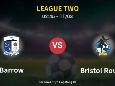 Kết Quả: Barrow 0-2 Bristol Rovers – Highlight & Bàn Thắng | League Two