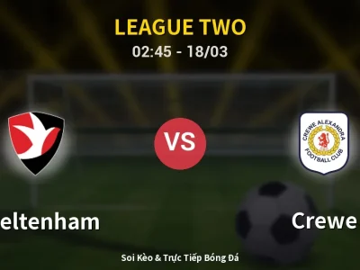 Kết Quả: Cheltenham 1-1 Crewe – Highlight & Bàn Thắng | League Two