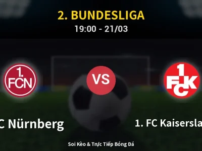 Soi Kèo 1. FC Nürnberg vs 1. FC Kaiserslautern – 19:00 21/03 | Nhận Định, Dự Đoán Tỷ Số