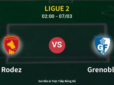 Kết Quả: Rodez 1-0 Grenoble – Highlight & Bàn Thắng | Ligue 2