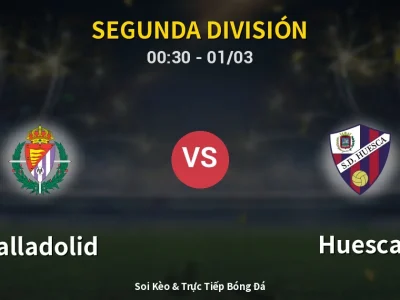 Kết Quả: Valladolid 1-0 Huesca – Highlight & Bàn Thắng | Segunda División