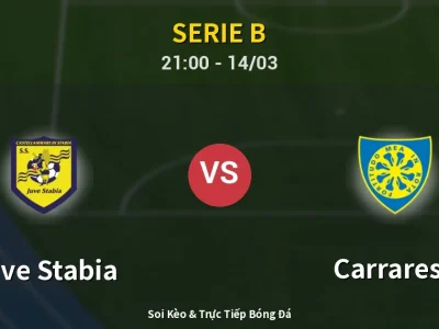 🔴 Trực Tiếp: Juve Stabia 1-0 Carrarese – Link Xem Serie B (Full HD)