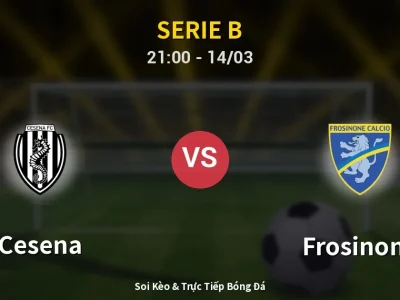 🔴 Trực Tiếp: Cesena 1-1 Frosinone – Link Xem Serie B (Full HD)