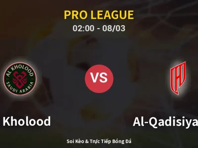 Kết Quả: Al Kholood 1-4 Al-Qadisiyah FC – Highlight & Bàn Thắng | Pro League