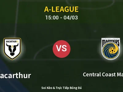 Kết Quả: Macarthur 1-3 Central Coast Mariners – Highlight & Bàn Thắng | A-League