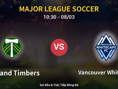 Kết Quả: Portland Timbers 1-4 Vancouver Whitecaps – Highlight & Bàn Thắng | Major League Soccer