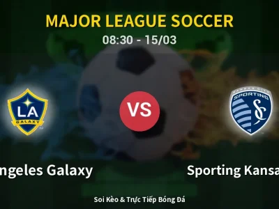 Kết Quả: Los Angeles Galaxy 1-2 Sporting Kansas City – Highlight & Bàn Thắng | Major League Soccer