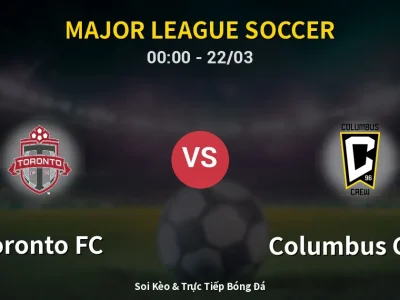 Kết Quả: Toronto FC 2-1 Columbus Crew – Highlight & Bàn Thắng | Major League Soccer