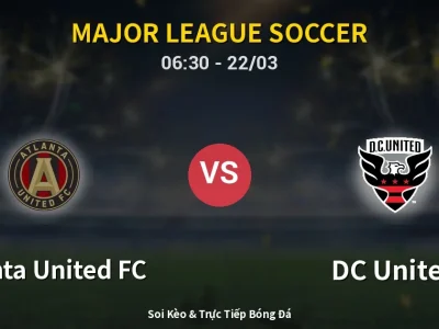 Kết Quả: Atlanta United FC 0-0 DC United – Highlight & Bàn Thắng | Major League Soccer