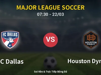 Kết Quả: FC Dallas 4-3 Houston Dynamo – Highlight & Bàn Thắng | Major League Soccer