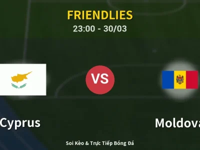 Soi Kèo Cyprus vs Moldova – 23:00 30/03 | Nhận Định, Dự Đoán Tỷ Số