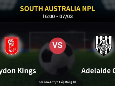 Kết Quả: Croydon Kings 0-4 Adelaide City – Highlight & Bàn Thắng | South Australia NPL