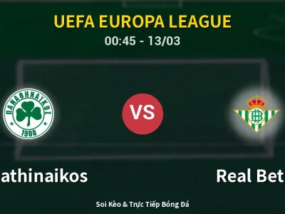 Kết Quả: Panathinaikos 1-0 Real Betis – Highlight & Bàn Thắng | UEFA Europa League