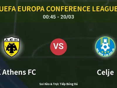 Kết Quả: AEK Athens FC 0-2 Celje – Highlight & Bàn Thắng | UEFA Europa Conference League