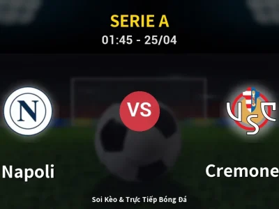 🔴 Trực Tiếp: Napoli 1-0 Cremonese – Link Xem Serie A (Full HD)