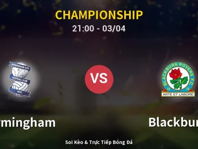 🔴 Trực Tiếp: Birmingham 0-1 Blackburn – Link Xem Championship (Full HD)