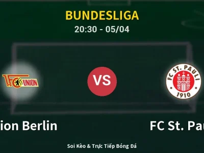 Soi Kèo Union Berlin vs FC St. Pauli – 20:30 05/04 | Nhận Định, Dự Đoán Tỷ Số