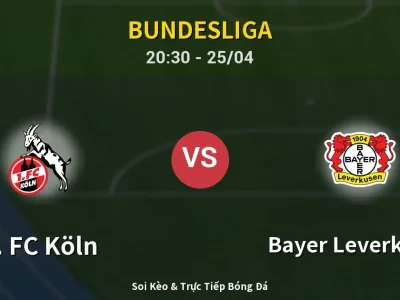 Soi Kèo 1. FC Köln vs Bayer Leverkusen – 20:30 25/04 | Nhận Định, Dự Đoán Tỷ Số