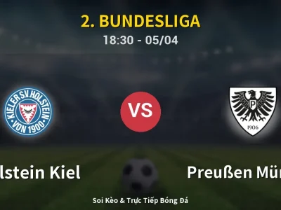 Soi Kèo Holstein Kiel vs Preußen Münster – 18:30 05/04 | Nhận Định, Dự Đoán Tỷ Số