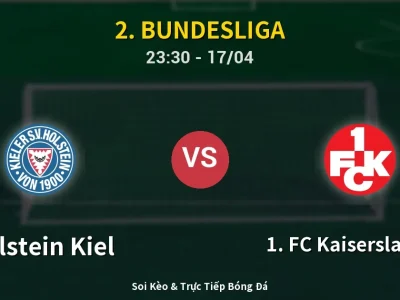 Soi Kèo Holstein Kiel vs 1. FC Kaiserslautern – 23:30 17/04 | Nhận Định, Dự Đoán Tỷ Số