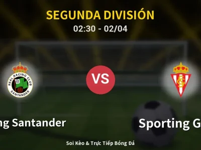 Kết Quả: Racing Santander 3-1 Sporting Gijon – Highlight & Bàn Thắng | Segunda División