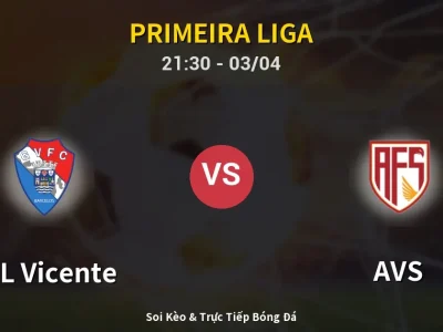 🔴 Trực Tiếp: GIL Vicente 2-0 AVS – Link Xem Primeira Liga (Full HD)
