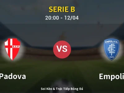 Soi Kèo Padova vs Empoli – 20:00 12/04 | Nhận Định, Dự Đoán Tỷ Số
