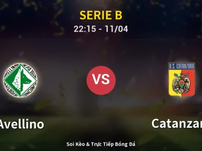 Soi Kèo Avellino vs Catanzaro – 22:15 11/04 | Nhận Định, Dự Đoán Tỷ Số