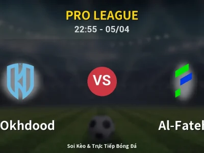 Soi Kèo Al Okhdood vs Al-Fateh – 22:55 05/04 | Nhận Định, Dự Đoán Tỷ Số