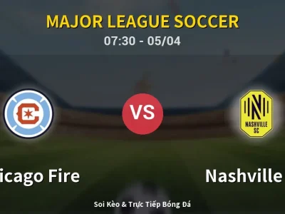Kết Quả: Chicago Fire 1-0 Nashville SC – Highlight & Bàn Thắng | Major League Soccer