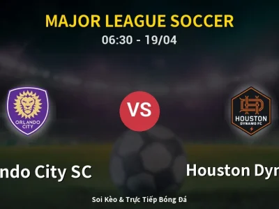 Kết Quả: Orlando City SC 0-1 Houston Dynamo – Highlight & Bàn Thắng | Major League Soccer